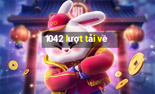 1042 lượt tải về