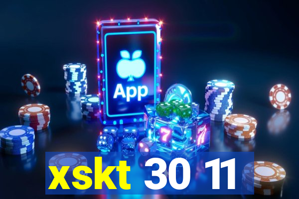 xskt 30 11