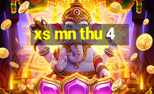 xs mn thu 4