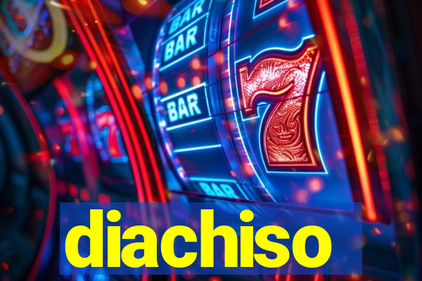 diachiso