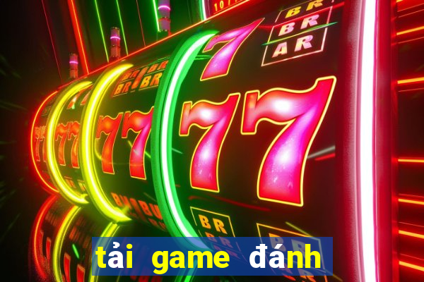 tải game đánh bài ăn tiền thật