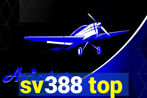 sv388 top