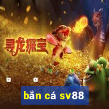 bắn cá sv88