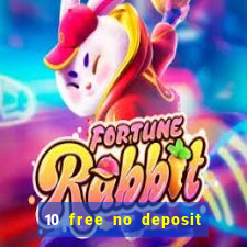 10 free no deposit mobile casino