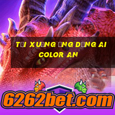 Tải xuống ứng dụng Aicolor An