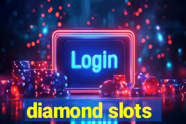 diamond slots