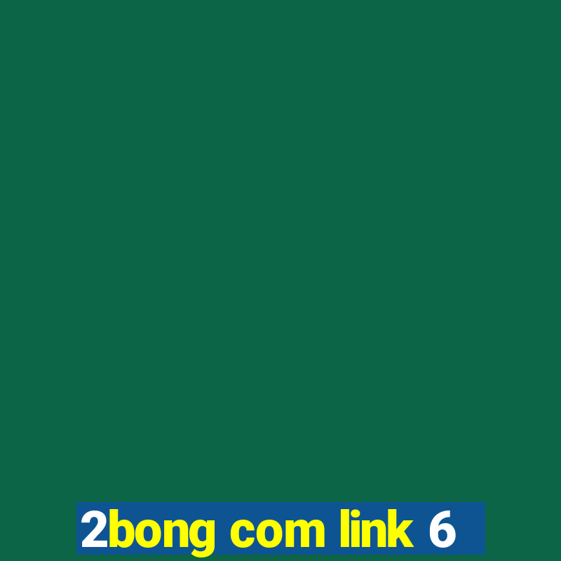 2bong com link 6