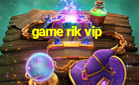 game rik vip