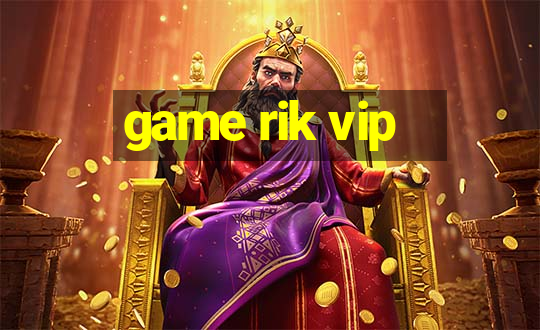 game rik vip