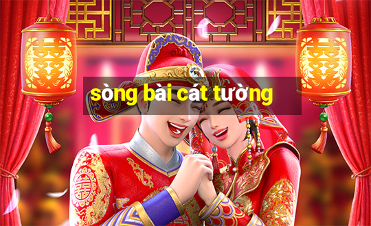 sòng bài cát tường