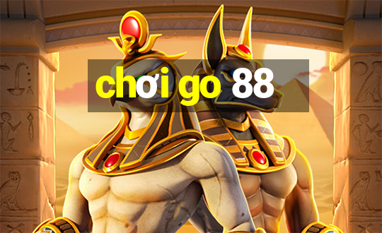 chơi go 88