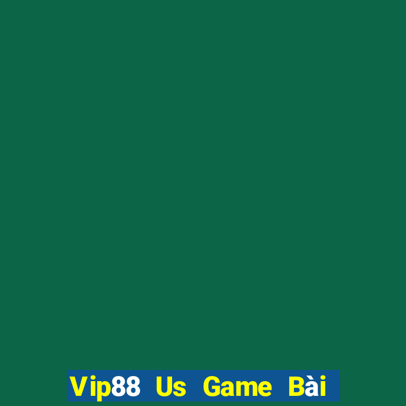 Vip88 Us Game Bài Mậu Binh