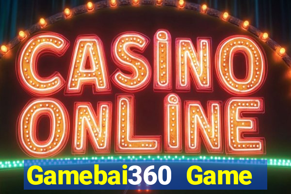 Gamebai360 Game Bài Tặng Tiền