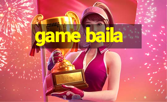 game baila