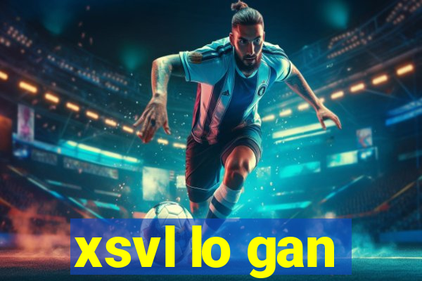 xsvl lo gan