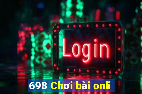 698 Chơi bài onli