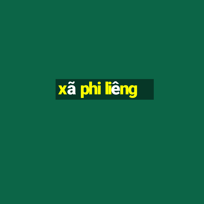 xã phi liêng