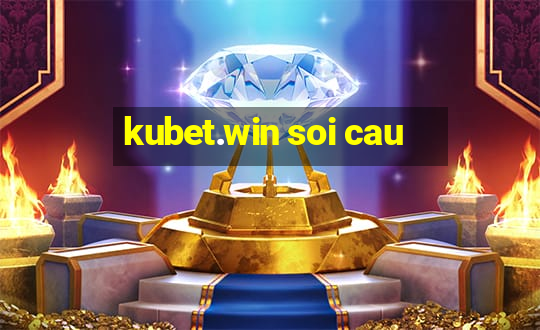 kubet.win soi cau