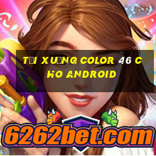 Tải xuống Color 46 cho Android