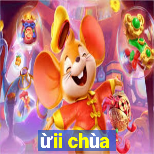 ừii chùa