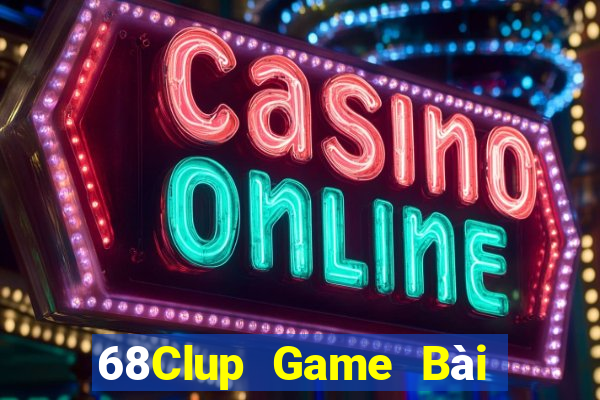 68Clup Game Bài Xì Dách