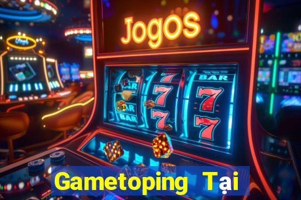 Gametoping Tại Game Bài B52 Đổi Thưởng