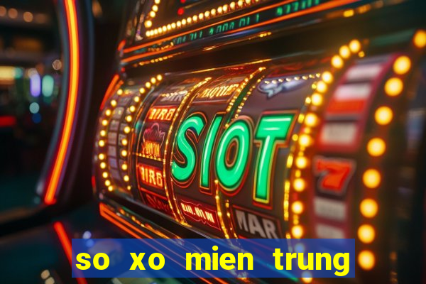 so xo mien trung thu 6 hang tuan