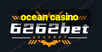 ocean casino