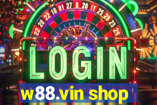 w88.vin shop