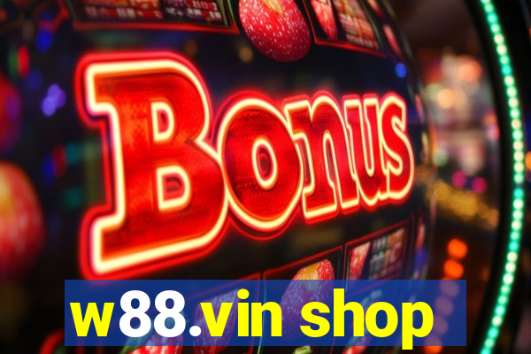 w88.vin shop