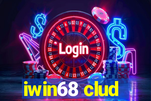 iwin68 clud