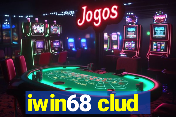 iwin68 clud