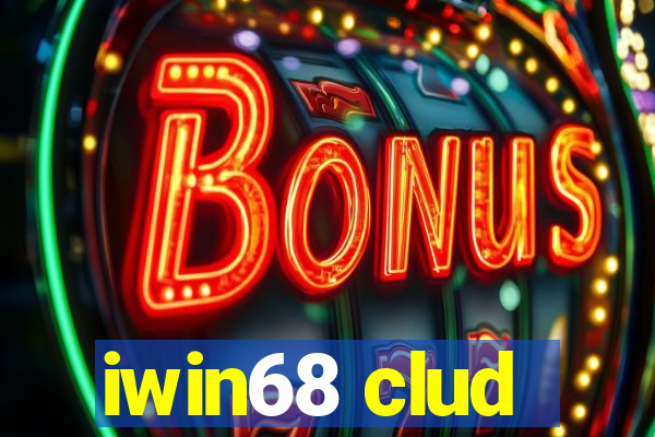 iwin68 clud