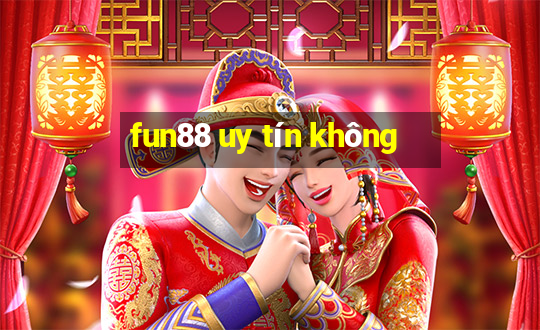 fun88 uy tín không