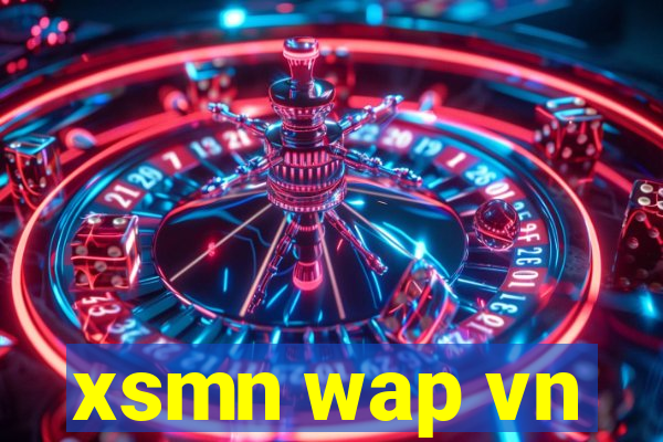 xsmn wap vn