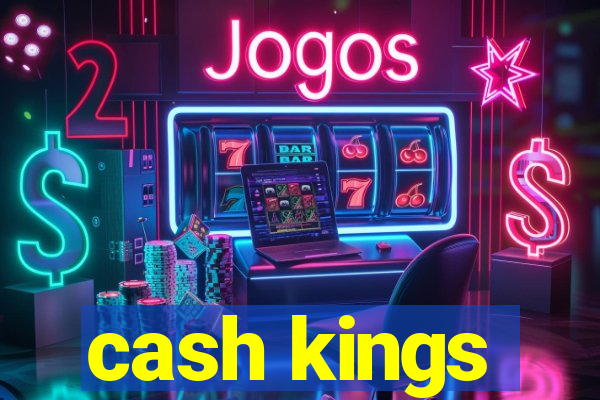 cash kings