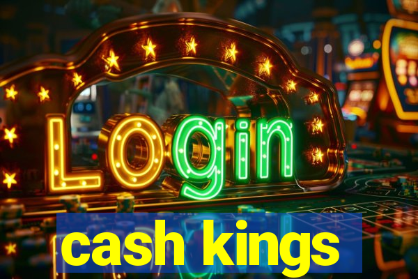 cash kings