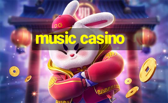 music casino