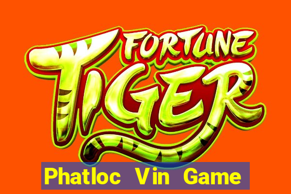 Phatloc Vin Game Bài Tiền Thật