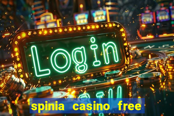 spinia casino free spins 44