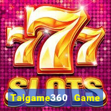 Taigame360 Game Bài 2022