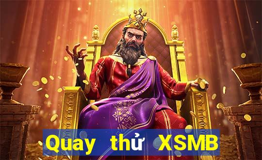 Quay thử XSMB Thứ 7