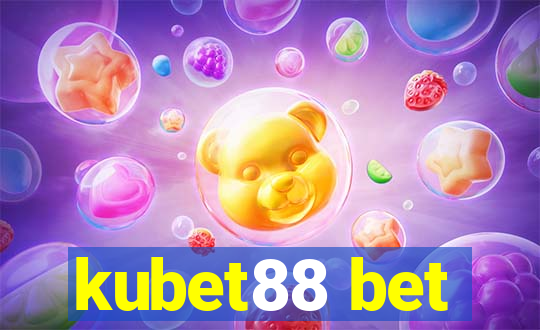 kubet88 bet