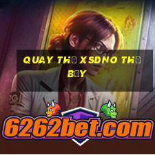 Quay thử XSDNO thứ bảy