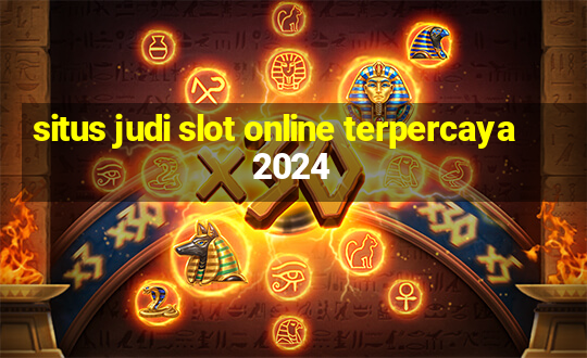 situs judi slot online terpercaya 2024