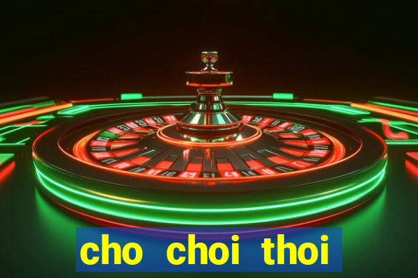 cho choi thoi trang cong chua