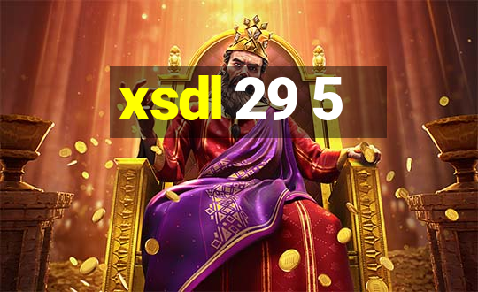 xsdl 29 5