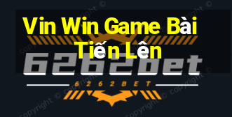 Vin Win Game Bài Tiến Lên