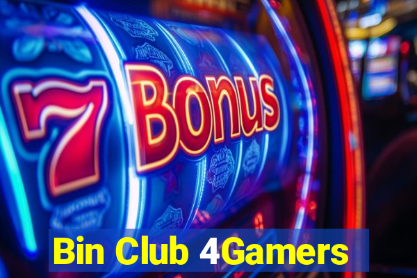 Bin Club 4Gamers