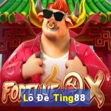 Lô Đề Ting88